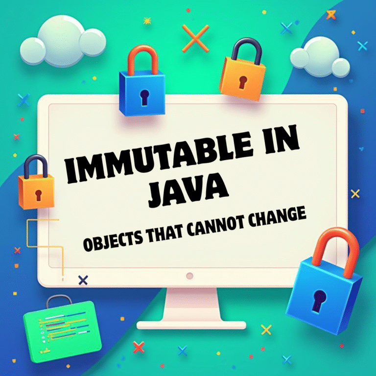 Immutability in Java — Why It Matters More Than You Think